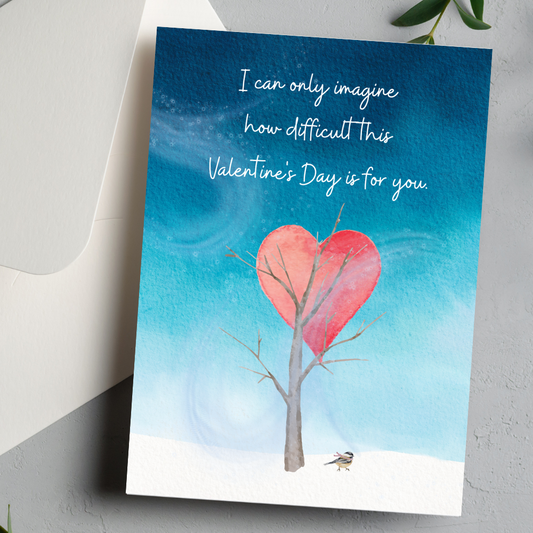 Sympathy for Death of a Loved One: Valentine's Day Card